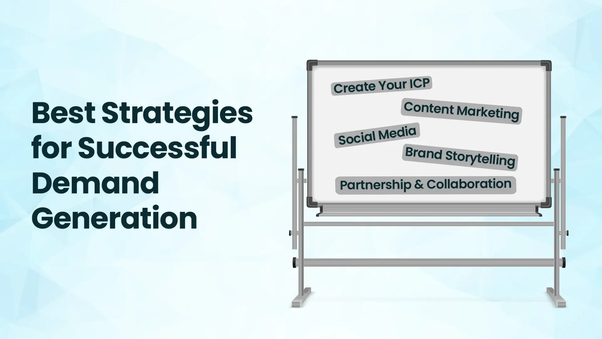 Best Strategies For Successful Demand Generation