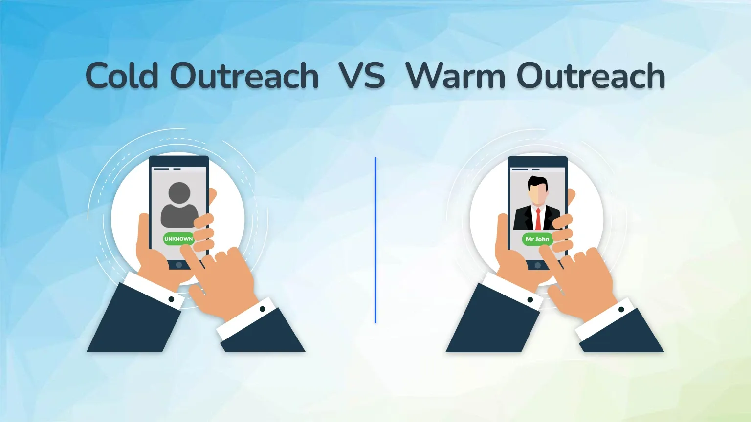 Cold Outreach VS Warm Out OutReach