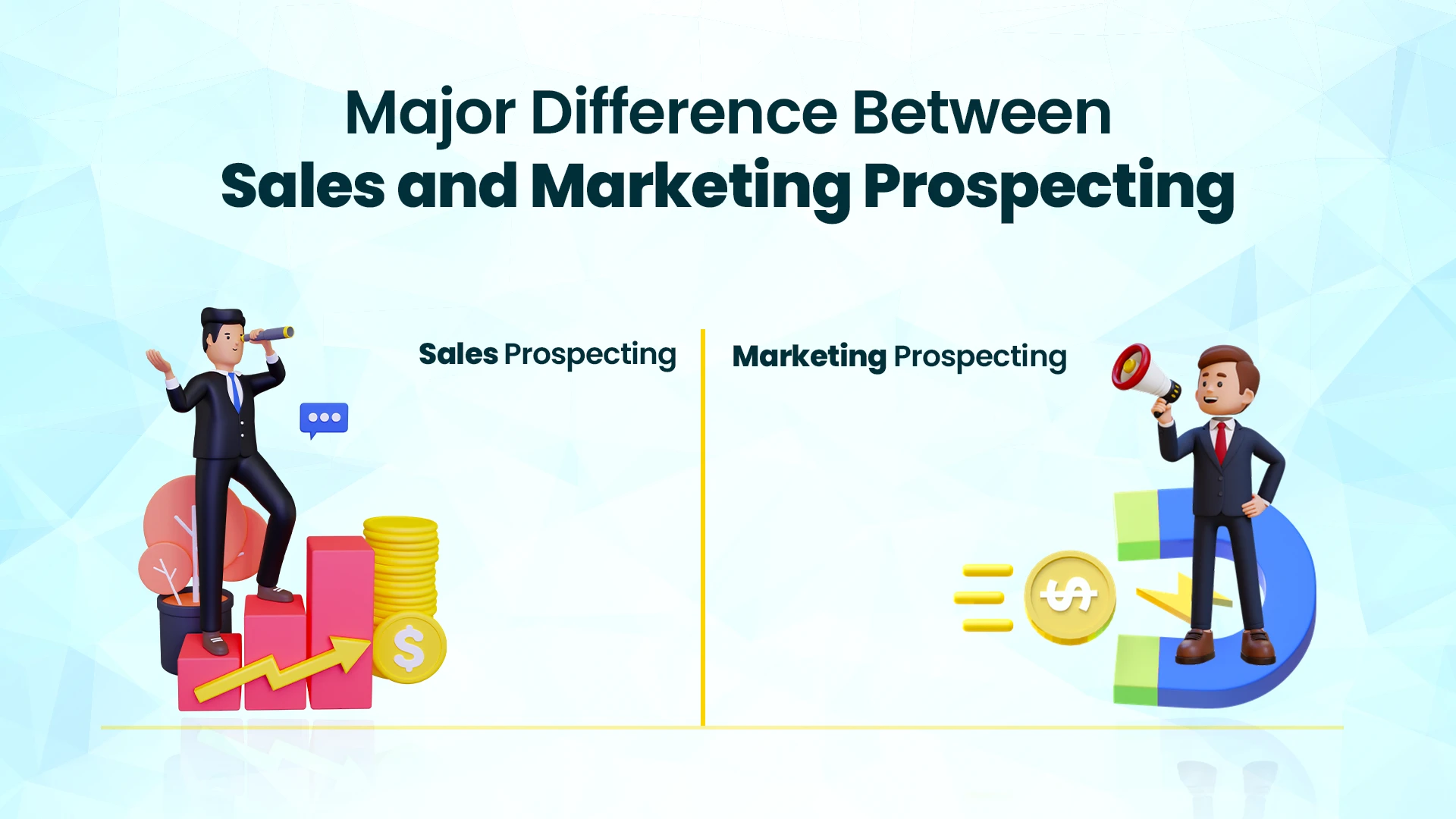 Major Difference Between Sales and Marketing Prospecting 