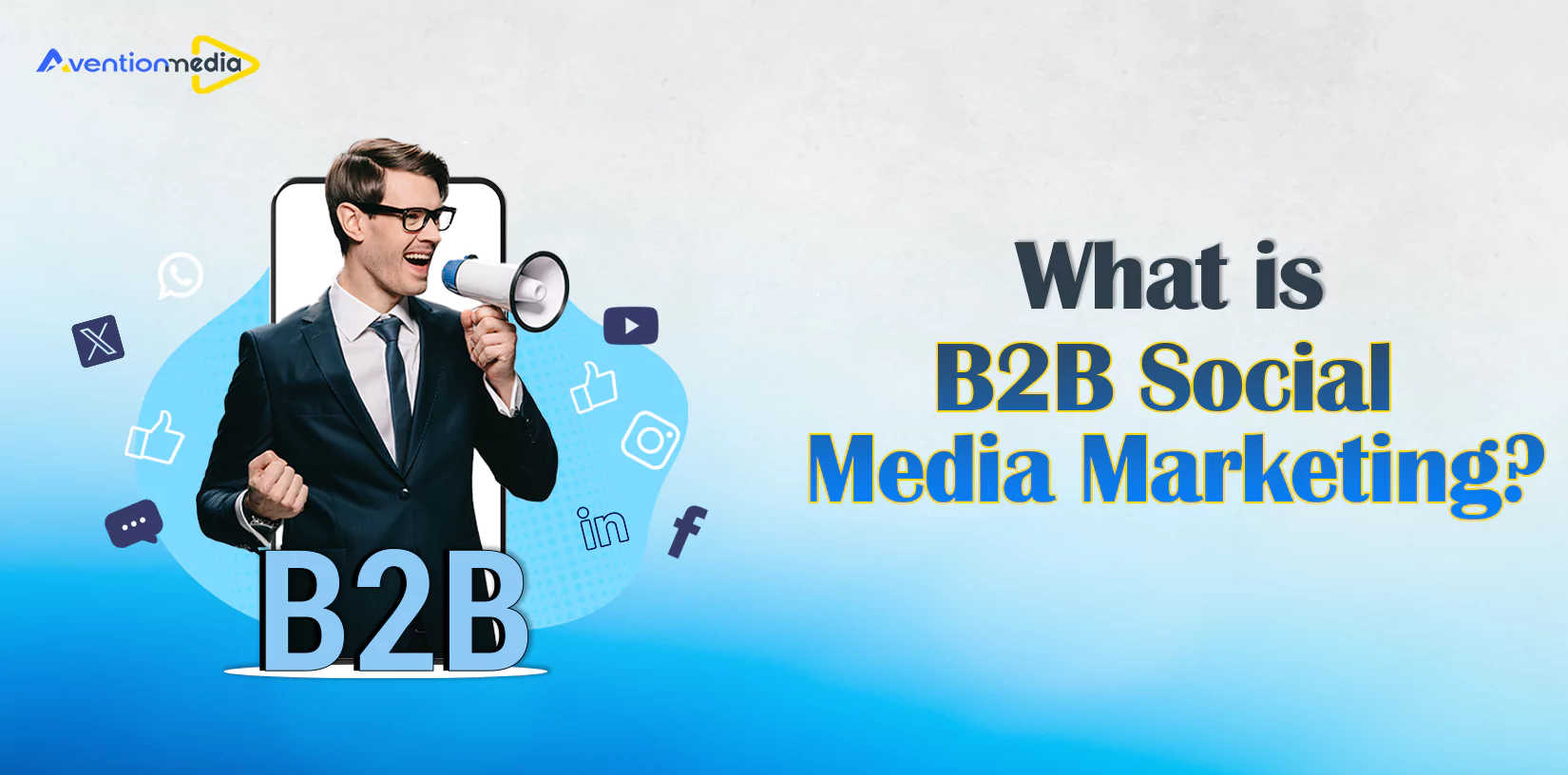 What is B2B Social Media Marketing?